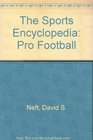 The Sports Encyclopedia Pro Football