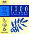 1000 Symbols What Shapes Mean in Art and Myth