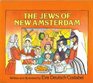 The JEWS OF NEW AMSTERDAM