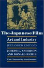 The Japanese Film Art and Industry