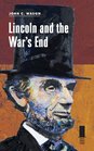 Lincoln and the War's End