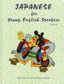 Japanese for Young English Speakers Vol II