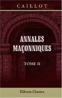 Annales maonniques Tome 2