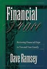 Financial Peace: Restoring Financial Hope to You and Your Family
