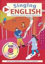 Singing English 22 Photocopiable Songs and Chants for Learning English