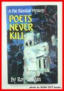 Poets Never Kill