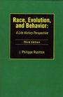 Race Evolution and Behavior A Life History Perspective