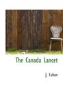 The Canada Lancet