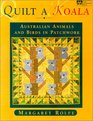 Quilt a Koala Australian Animals and Birds in Patchwork