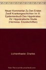 Neuer Kommentar zu den ersten zwolf Krankengeschichten im III Epidemienbuch des Hippokrates XV Hippokratische Studie