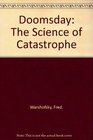 Doomsday The Science of Catastrophe