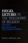 Lectures on the Philosophy of Religion Introduction and the Concept of Religion