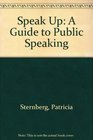 Speak Up A Guide to Public Speaking
