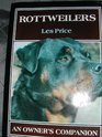 Rottweilers  An Owner's Companion