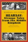 Hearsay Strange Tales from the Middle Kingdom