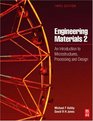 Engineering Materials 2 Third Edition An Introduction to Microstructures Processing and Design