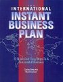 The International Instant Business Plan Book 12 QuickAndEasy Steps to a Profitable Business