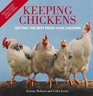 Keeping Chickens: The Essential Guide to Enjoying and Getting the Best from Chickens