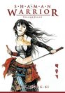Shaman Warrior Volume 8