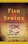 Fish and Sphinx