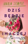 Dzis bedzie inaczej