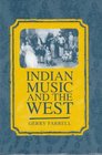 Indian Music and the West Gerry Farrell
