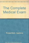 The Complete Medical Exam