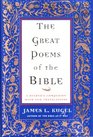 Great Poems of the Bible A Readers Companion With New Translations