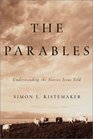 The Parables Understanding the Stories Jesus Told