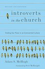 Introverts in the Church Finding Our Place in an Extroverted Culture