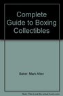 Complete Guide to Boxing Collectibles