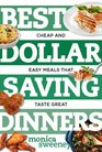Best Dollar Saving Dinners Cheap and Easy Meals that Taste Great