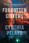 Forgotten Sisters A Novel
