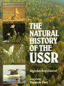 Natural History of the Ussr