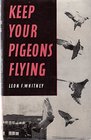 Keep Your Pigeons Flying