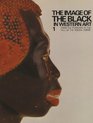 The Image of the Black in Western Art Volume I From the Pharaohs to the Fall of the Roman Empire