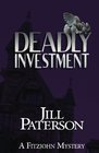 Deadly Investment A Fitzjohn Mystery