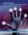 Beginning and Intermediate Algebra Connecting Concepts Through Applications