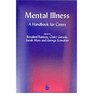Mental Illness A Handbook for Carers