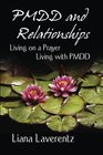 PMDD and Relationships Living on a Prayer Living with PMDD