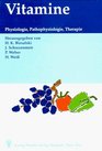 Vitamine Physiologie Pathophysiologie Therapie