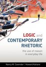 Logic and Contemporary Rhetoric The Use of Reason in Everyday Life