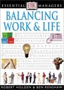 Essential Managers Balancing Work and Life
