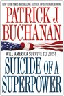 Suicide of a Superpower Will America Survive to 2025