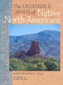 The Legends  Lands of Native North Americans