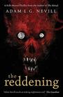 The Reddening A FolkHorror Thriller from the Author of The Ritual