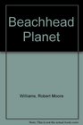 BEACHHEAD PLANET