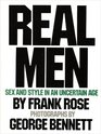 Real Men Sex and Style in an Uncertain Age