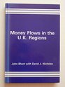 Money Flows in the United Kingdom Regions