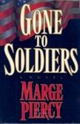 Gone to Soldiers: A Novel